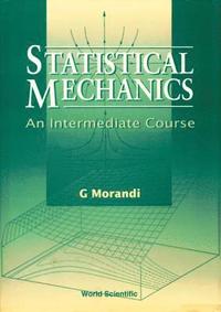 bokomslag STATISTICAL MECHANICS-AN INTERMEDIATE...
