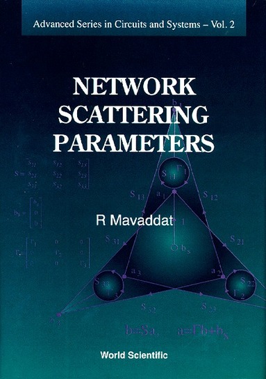 R Mavaddat - NETWORK SCATTERING PARAMETERS, Inbunden