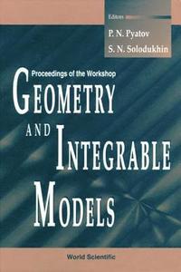 bokomslag Geometry And Integrable Models: Proceedings Of The Workshop