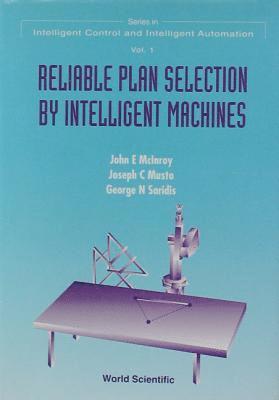 bokomslag Reliable Plan Selection By Intelligent Machines