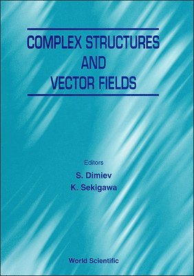 bokomslag Complex Structures And Vector Fields