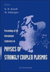 bokomslag Physics Of Strongly Coupled Plasmas - Proceedings Of The International Conference