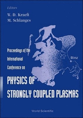 bokomslag Physics Of Strongly Coupled Plasmas - Proceedings Of The International Conference