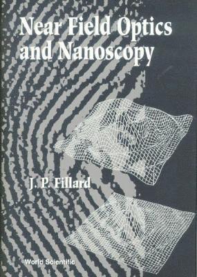 bokomslag Near Field Optics And Nanoscopy