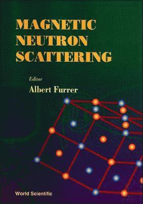 bokomslag Magnetic Neutron Scattering: Proceedings Of The Third Summer School On Neutron Scattering