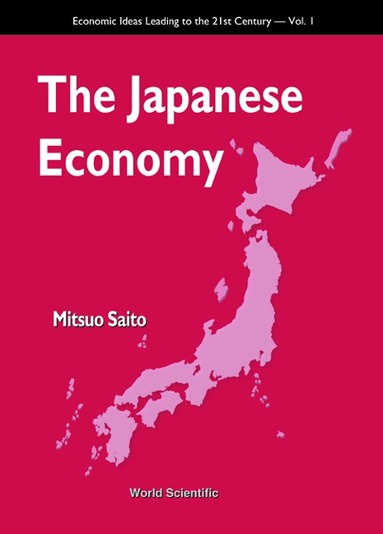 Mitsuo Saito - JAPANESE ECONOMY, THE, Inbunden