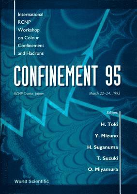 bokomslag Color Confinement And Hadrons - Proceedings Of The International Rcnp Workshop