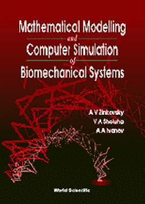 bokomslag Mathematical Modelling And Computer Simulation Of Biomechanical Systems