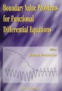 bokomslag Boundary Value Problems For Functional Differential Equations