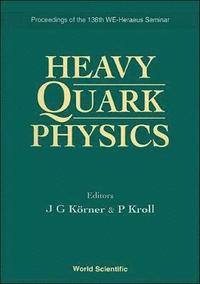 bokomslag Heavy Quark Physics - Proceedings Of The 138th We-heraeus Seminar