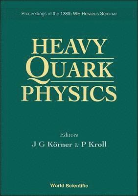 bokomslag Heavy Quark Physics - Proceedings Of The 138th We-heraeus Seminar