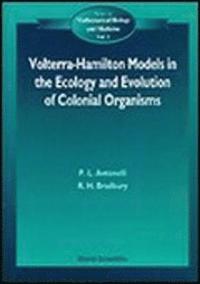 bokomslag Volterra-hamilton Models In The Ecology And Evolution Of Colonial Organisms
