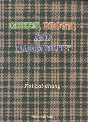 Green, Brown, And Probability