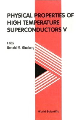 bokomslag Physical Properties Of High Temperature Superconductors V