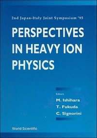 bokomslag Perspectives In Heavy-ion Physics - Proceedings Of The 2nd Japan-italy Joint Symposium '95