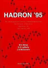 bokomslag Hadron '95 - Proceedings Of The 6th International Conference On Hadron Spectroscopy