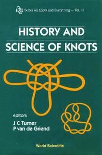bokomslag History And Science Of Knots