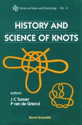 bokomslag History And Science Of Knots