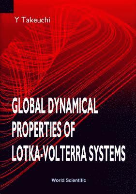 Global Dynamical Properties Of Lotka-volterra Systems 1