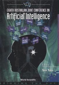 bokomslag Ai '95 - Proceedings Of The Eighth Australian Joint Conference On Artificial Intelligence