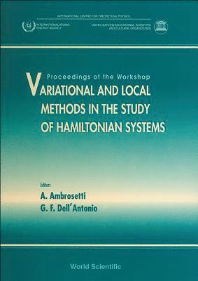 bokomslag Variational And Local Methods In The Study Of Hamiltonian Systems - Proceedings Of The Workshop