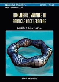 bokomslag Nonlinear Dynamics In Particle Accelerators
