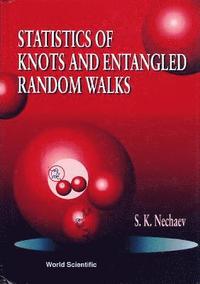 bokomslag Statistics Of Knots And Entangled Random Walks