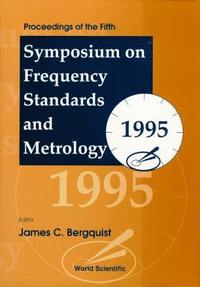 bokomslag Frequency Standards And Metrology - Proceedings Of The Fifth Symposium
