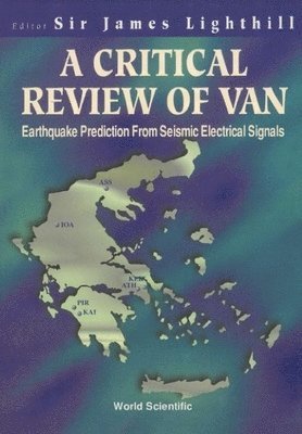 bokomslag Critical Review Of Van, A: Earthquake Prediction From Seismic Electrical Signals