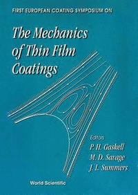 bokomslag Mechanics of Thin Film Coatings, the - Proceedings of the First European Coating Symposium