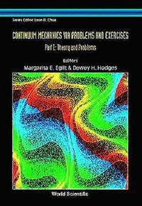 bokomslag Continuum Mechanics Via Problems And Exercises (In 2 Parts)