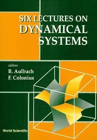 bokomslag Six Lectures On Dynamical Systems