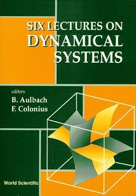 bokomslag Six Lectures On Dynamical Systems
