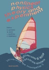bokomslag Nonlinear Physics: Theory And Experiment : Nature, Structure And Properties Of Nonlinear Phenomena - Proceedings Of The First Conference