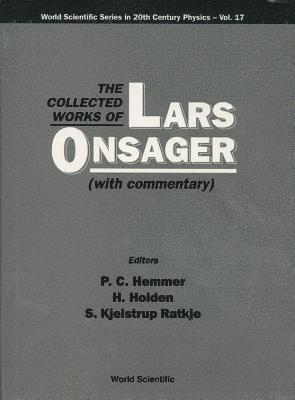 Collected Works Of Lars Onsager, The (With Commentary) 1