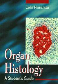 bokomslag Organ Histology - A Student's Guide