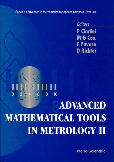 C RICHTER PAVESE C M G COX, P Ciarlini, M G Cox, F Pavese, D Richter - ADVANCED MATHEMATICAL TOOLS IN METROLOGY II, Inbunden