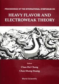 bokomslag Heavy Flavor And Electroweak Theory - Proceedings Of The International Symposium