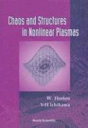 bokomslag Chaos And Structures In Nonlinear Plasmas