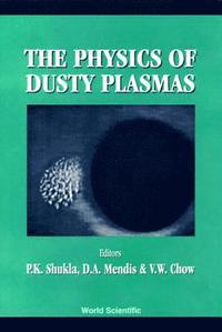 bokomslag Physics Of Dusty Plasmas,the - Proceedings Of The Sixth Workshop