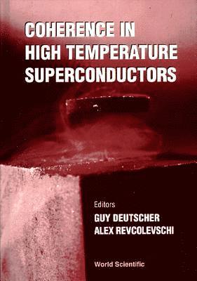 bokomslag Coherence In High Temperature Superconductors