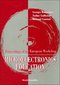 bokomslag Microelectronics Education - Proceedings Of The European Workshop