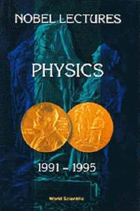 bokomslag Nobel Lectures In Physics, Vol 7 (1991-1995)