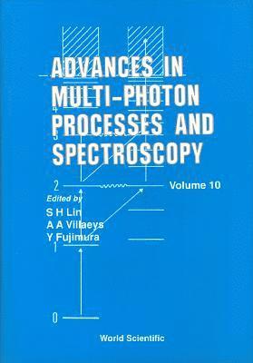 bokomslag Advances In Multi-photon Processes And Spectroscopy, Volume 10