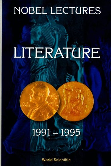 ALLEN STURE, Sture Allén - NOBEL LECTURES IN LITERATURE, VOL 4 (1991-1995), Häftad