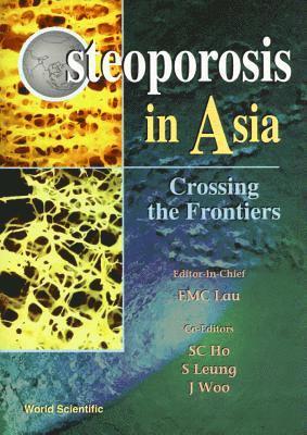 bokomslag Osteoporosis In Asia: Crossing The Frontiers