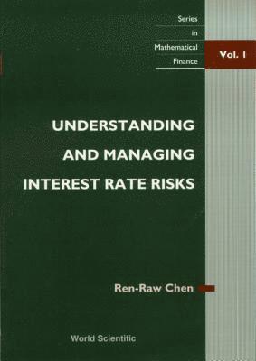 bokomslag Understanding And Managing Interest Rate Risks