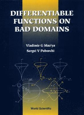 Differentiable Functions On Bad Domains 1