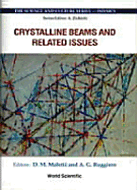bokomslag Crystalline Beams and Related Issues - Proceedings of the 31st Workshop of the Infn Eloisation Project