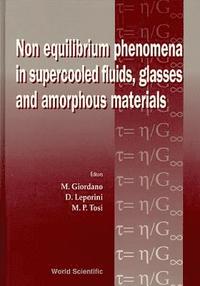 bokomslag Non-equilibrium Phenomena In Supercooled Fluids, Glasses And Amorphous Materials - Proceedings Of The Workshop